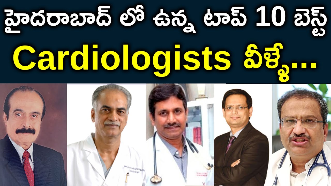 Top 10 Cardiologists in Hyderabad | Best Cardiologist in Hyderabad
